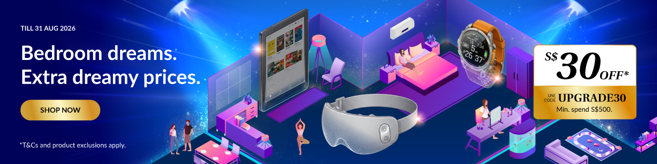 Enjoy SGD30 off SGD500 on Electronics, Home and Living products