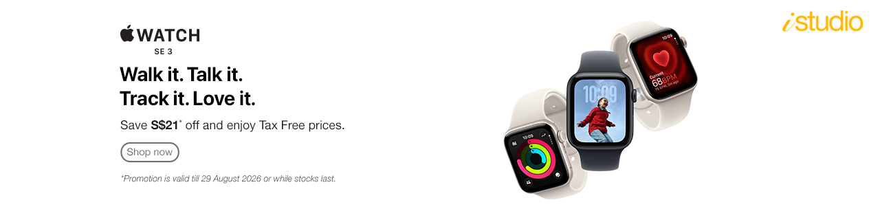 Enjoy up to SGD21 savings on Watch SE3