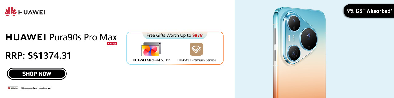 Purchase Huawei Pura90s Pro Max and receive free gifts worth SGD886