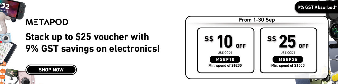 Enjoy up to SGD25 off Metapod products